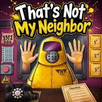 Play game That's Not My Neighbor now!